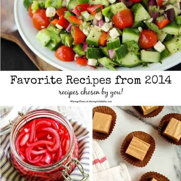 Favorite Recipes From 2014 Farmgirlfaves A Farmgirls Dabbles